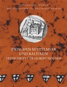 Udo Arnold, Roman Czaja, Jürgen Sarnowsky - Zwischen Mittelmeer und Baltikum