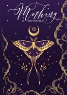 Juliana Fabula - Schreibjournal: Mothing is impossible
