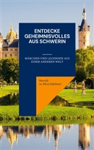 Herold Zu Moschdehner - Entdecke Geheimnisvolles aus Schwerin