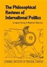 Mahmut Akp¿nar, Lingkai Kong - The Philosophical Reviews of International Politics
