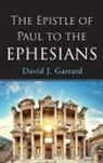 David J. Garrard - The Epistle of Paul to the Ephesians