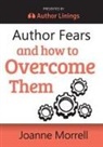 Joanne Morrell - Author Fears and How to Overcome Them