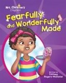 Tiffiney Rogers-McDaniel - Fearfully and Wonderfully Made