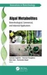 Ravichandra Hospet, Saher Islam, Jeyabalan Sangeetha, Devarajan Thangadurai - Algal Metabolites