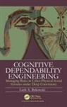 Lech Bukowski - Cognitive Dependability Engineering