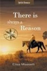 Sthefany Albornoz Cáceres, Elisa Masselli - There is Always a Reason