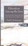 Paul E. Kretzmann - Education Among the Jews