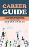 Robert Hansen - Career Guide