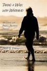 Bruce G Epperly - Taking a Walk with Whitehead
