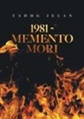 Tadhg Jelan - 1981 - Memento Mori