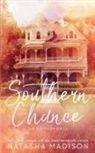 Natasha Madison - Southern Chance (Special Edition Paperback)
