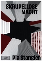 Pia Stangier, Ginevra Scialpi - Skrupellose Macht