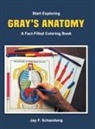 Henry Gray, Jay F. Schamberg - Start Exploring