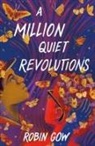 Robin Gow - Million Quiet Revolutions