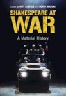 Amy (University of Oxford) Massai Lidster, Amy Lidster, Sonia Massai, Massai Sonia - Shakespeare At War