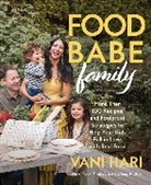 Vani Hari, Hari Vani - Food Babe Family