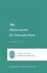 Jeremy Treat, Graham A Cole, Graham A. Cole, Oren R Martin, Oren R. Martin - The Atonement