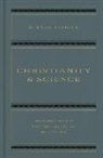 Herman Bavinck, Cory C. Brock, James Eglinton, N. Gray Sutanto - Christianity and Science