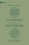 Nathan Knight - Planting by Pastoring