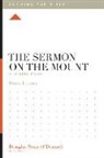 Drew Hunter, Douglas Sean O'Donnell - The Sermon on the Mount