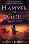 Robert E Hirsch, Robert E. Hirsch - Hammer of God