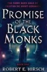 Robert E Hirsch, Robert E. Hirsch - Promise of the Black Monks