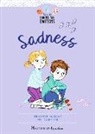 Ségolène de Nou]el, Violaine Moulière, Gaëlle Tertrais - Sadness: Three Stories about Feeling Better Volume 4