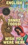 Sanaz Toossi - English / Wish You Were Here