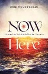 Dominique Farnan - Now Here