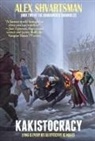 Alex Shvartsman - Kakistocracy