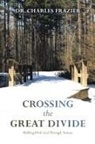 Charles Frazier - Crossing the Great Divide