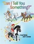 J Lee Burke, J. Lee Burke, E. Jones - "Can I Tell You Something?"