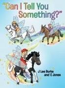 J Lee Burke, J. Lee Burke, E. Jones - "Can I Tell You Something?"