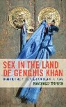 Baasanjav Terbish - Sex in the Land of Genghis Khan