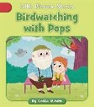 Cecilia Minden, Nadia Gunawan - Birdwatching with Pops