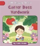 Cecilia Minden, Nadia Gunawan - Carter Does Yardwork