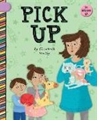 Elizabeth Scully, Sam Loman - Pick Up