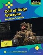 Josh Gregory - Call of Duty Warzone: Beginner's Guide