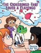 Jason M Burns, Jason M. Burns, Renata García - The Crocodingo That Loved a Flamingo