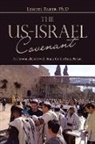 Lemuel Baker Ph. D, Lemuel Baker Ph. D. - The Us-Israel Covenant