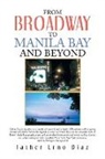 Father Erno Diaz - From Broadway to Manila Bay and Beyond