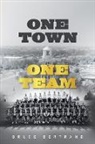 Bruce Bertrand, Bruce Bertrand - One Town, One Team