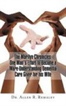 Allen R. Remaley - The Marilyn Chronicles