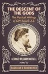 George W Russell, George W. Russell, Nandini Iyer, Raghavan Iyer - The Descent of the Gods
