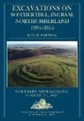 Peter Topping, Peter Topping - Excavations on Wether Hill, Ingram, Northumberland, 1994-2015