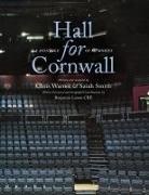 Sarah Smith, Chris Warner - Hall for Cornwall
