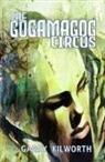 Garry Kilworth - The Gogamagog Circus