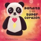 Marta Almansa Esteva, Silvia Romeral Andrés - Pandita y su super corazon