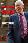 Larry Holley - My First Name is 'Coach'