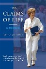 Diana Chapman Walsh, Walsh Diana Chapman - The Claims of Life
